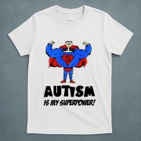 Autism Is My Super Power Hero T-Shirt