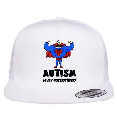 Autism Is My Super Power Hero Flat Bill Trucker Hat