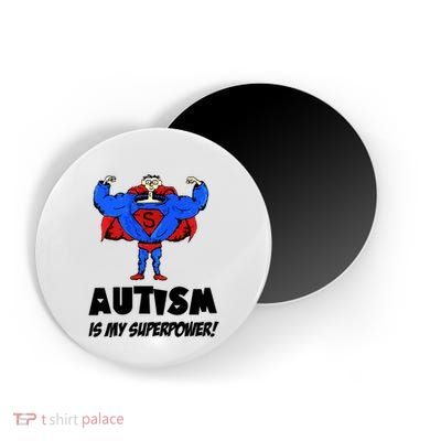 Autism Is My Super Power Hero Magnet