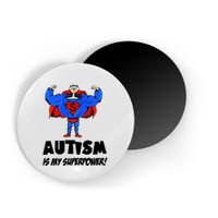 Autism Is My Super Power Hero Magnet