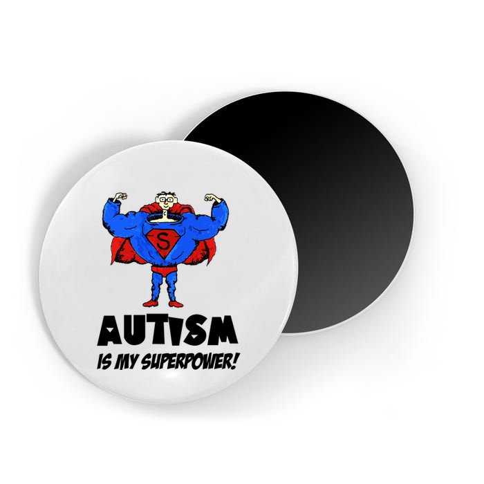 Autism Is My Super Power Hero Magnet