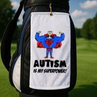 Autism Is My Super Power Hero Golf Towel