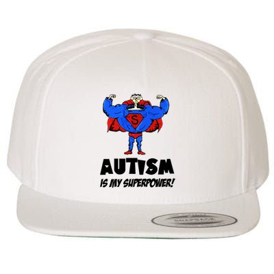 Autism Is My Super Power Hero Wool Snapback Cap
