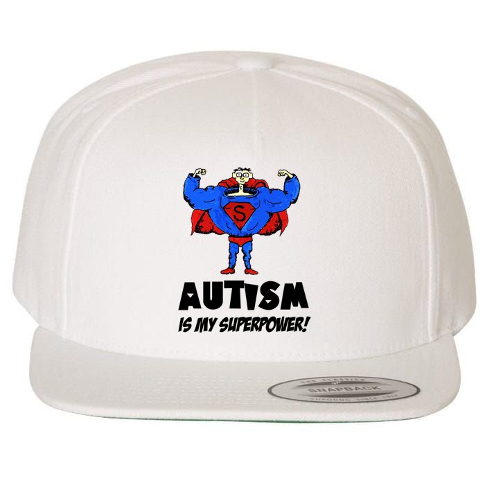 Autism Is My Super Power Hero Wool Snapback Cap