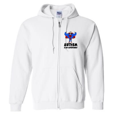 Autism Is My Super Power Hero Full Zip Hoodie