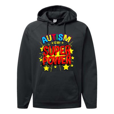 Autism Is My Superpower Autism Awareness Performance Fleece Hoodie