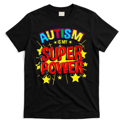 Autism Is My Superpower Autism Awareness T-Shirt