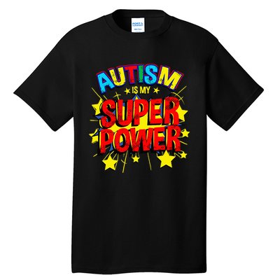 Autism Is My Superpower Autism Awareness Tall T-Shirt