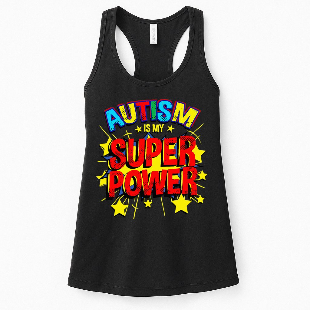 Autism Is My Superpower Autism Awareness Womens Tank Top