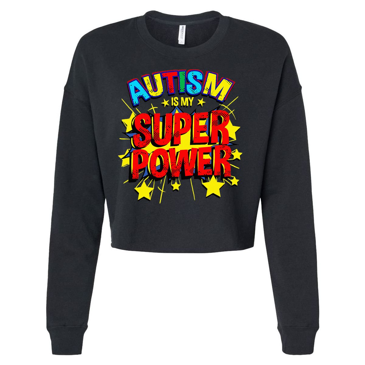 Autism Is My Superpower Autism Awareness Cropped Pullover Crew