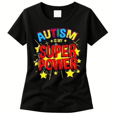 Autism Is My Superpower Autism Awareness Womens T-Shirt