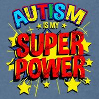 Autism Is My Superpower Autism Awareness Garment-Dyed Sweatshirt