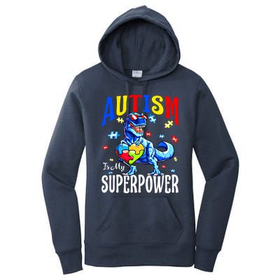 Autism Is My Super Power Autism Awareness Dinosaur Gift Women's Pullover Hoodie