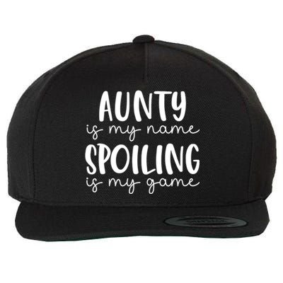 Aunty Is My Name Spoiling Is My Game Wool Snapback Cap