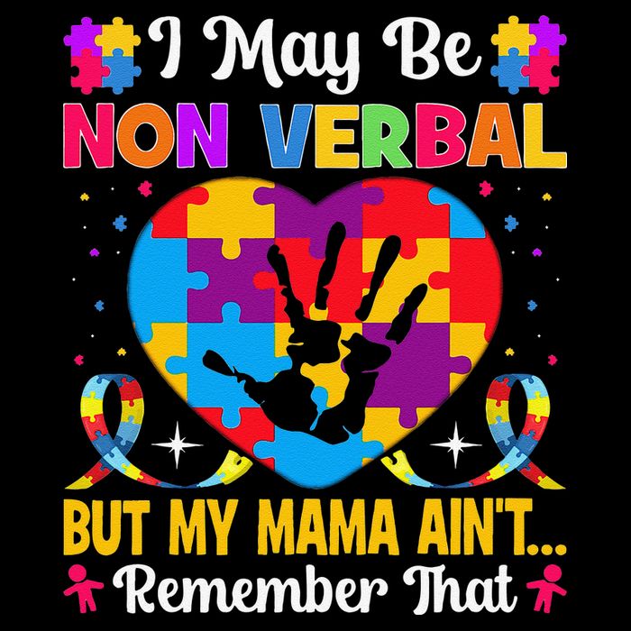 Autism I May Be Non Verbal But My Mama Ain't Remember That 16 in Basic Backpack