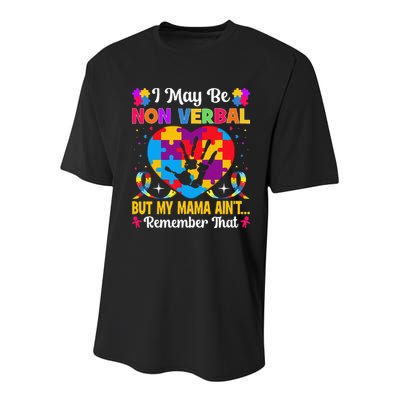 Autism I May Be Non Verbal But My Mama Ain't Remember That Youth Performance Sprint T-Shirt