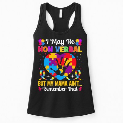 Autism I May Be Non Verbal But My Mama Ain't Remember That Womens Tank Top