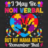 Autism I May Be Non Verbal But My Mama Ain't Remember That Golf Towel