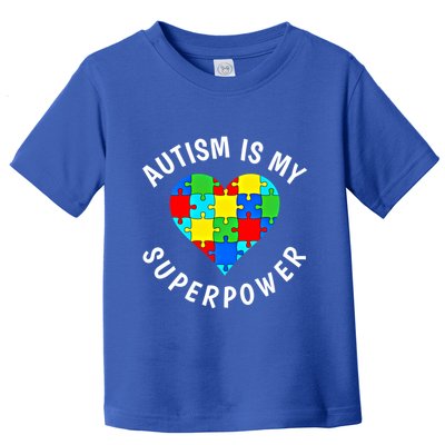 Autism Is My Superpower World Autism Awareness Day 2024 Gift Toddler T-Shirt