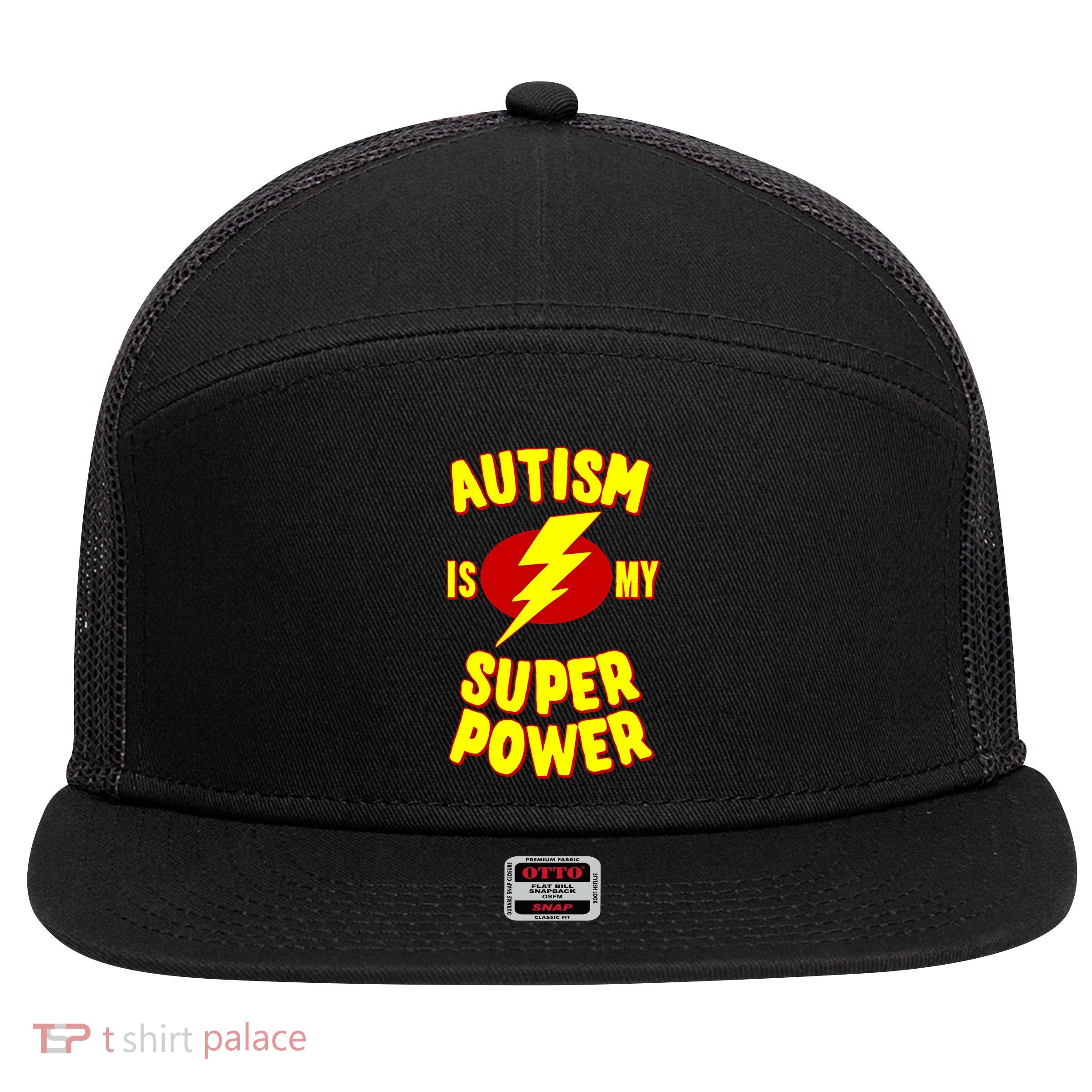 Autism Is My Super Power Cool Gift 7 Panel Mesh Trucker Snapback Hat