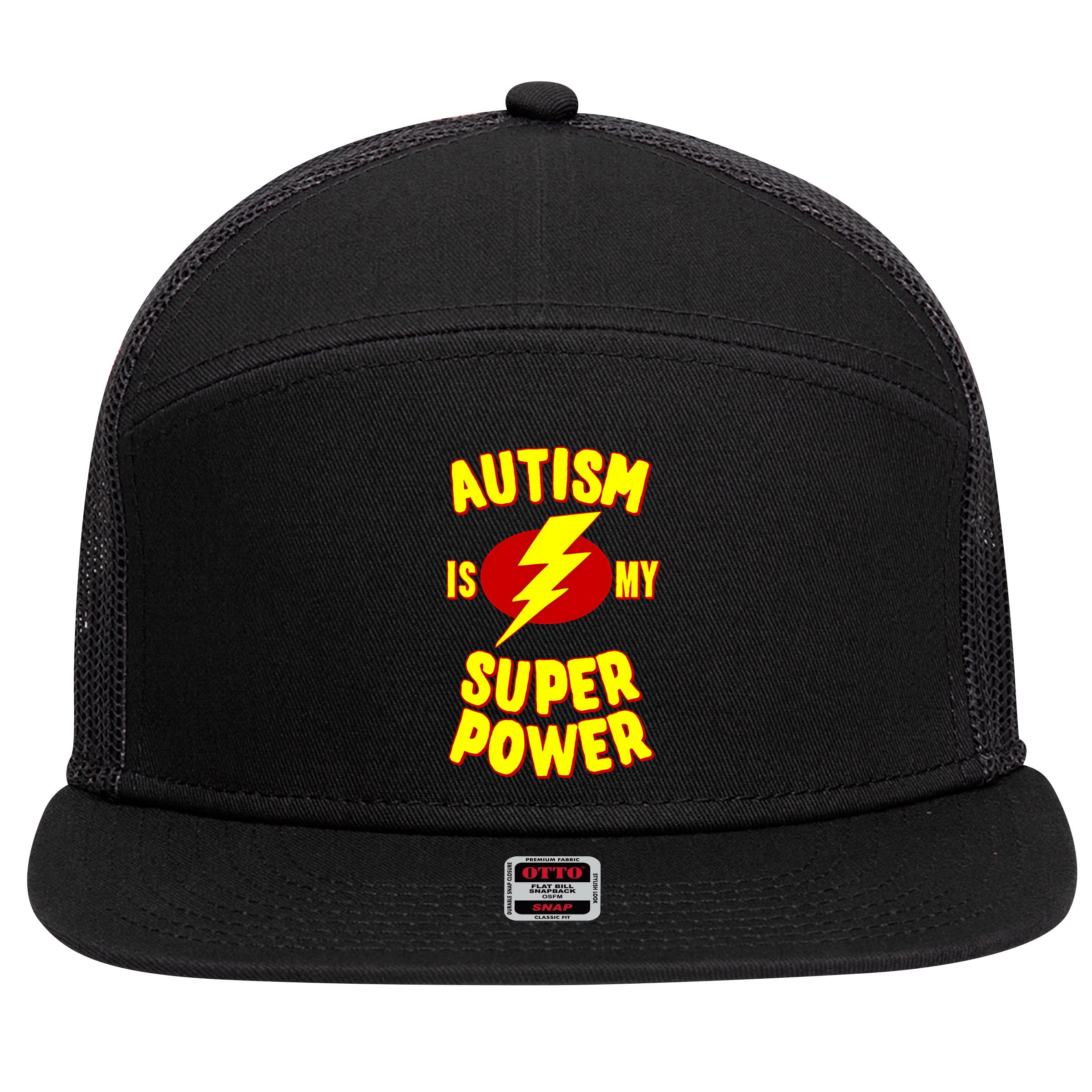 Autism Is My Super Power Cool Gift 7 Panel Mesh Trucker Snapback Hat