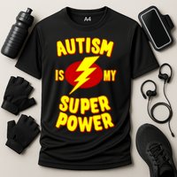 Autism Is My Super Power Cool Gift Cooling Performance Crew T-Shirt