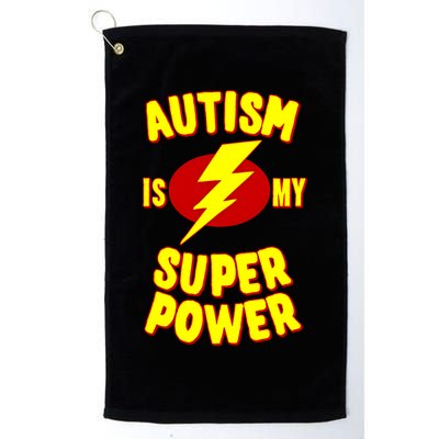 Autism Is My Super Power Cool Gift Golf Towel