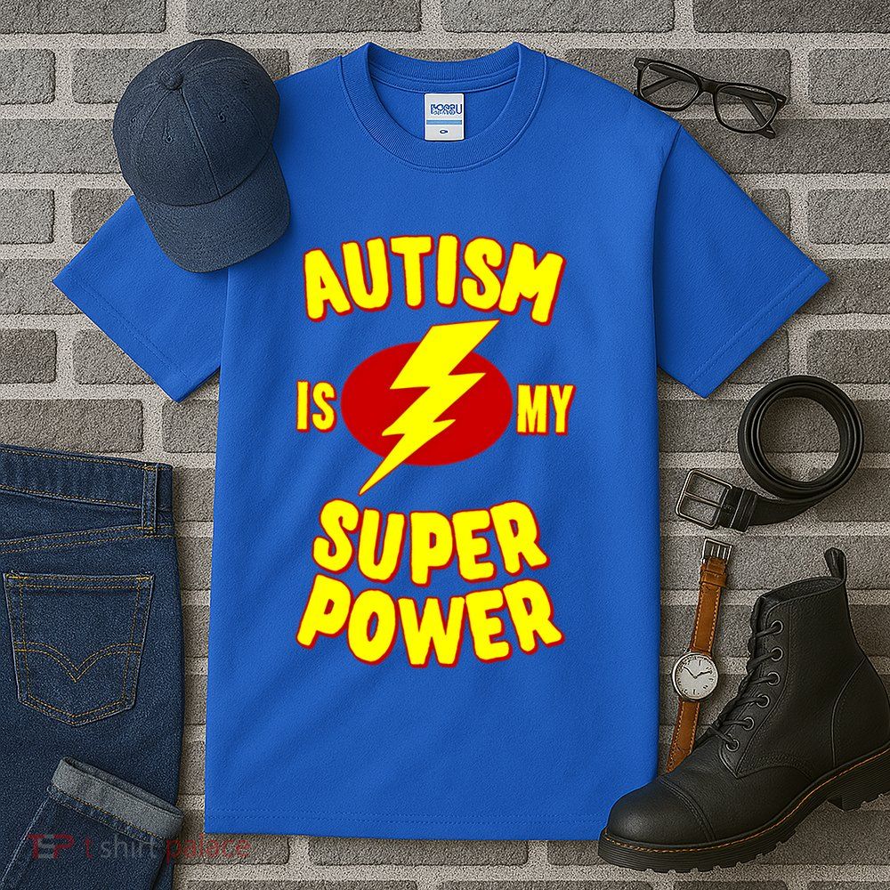 Autism Is My Super Power Cool Gift Tall T-Shirt