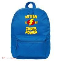 Autism Is My Super Power Cool Gift 16 in Basic Backpack
