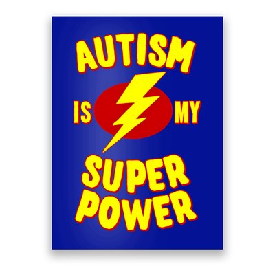 Autism Is My Super Power Cool Gift Poster