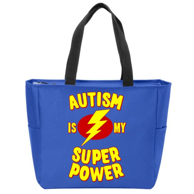 Autism Is My Super Power Cool Gift Zip Tote Bag