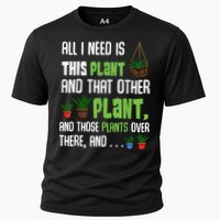 All I Need Is This Plant And That Other Plant Lover Cooling Performance Crew T-Shirt