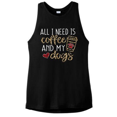 All I Need Is Coffee And My Dog Funny Dog Mom Coffee Lover Ladies PosiCharge Tri-Blend Wicking Tank