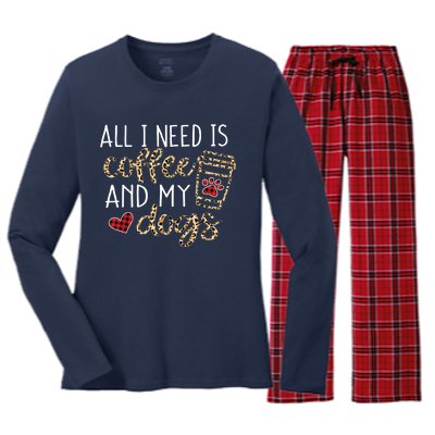 All I Need Is Coffee And My Dog Funny Dog Mom Coffee Lover Women's Long Sleeve Flannel Pajama Set 