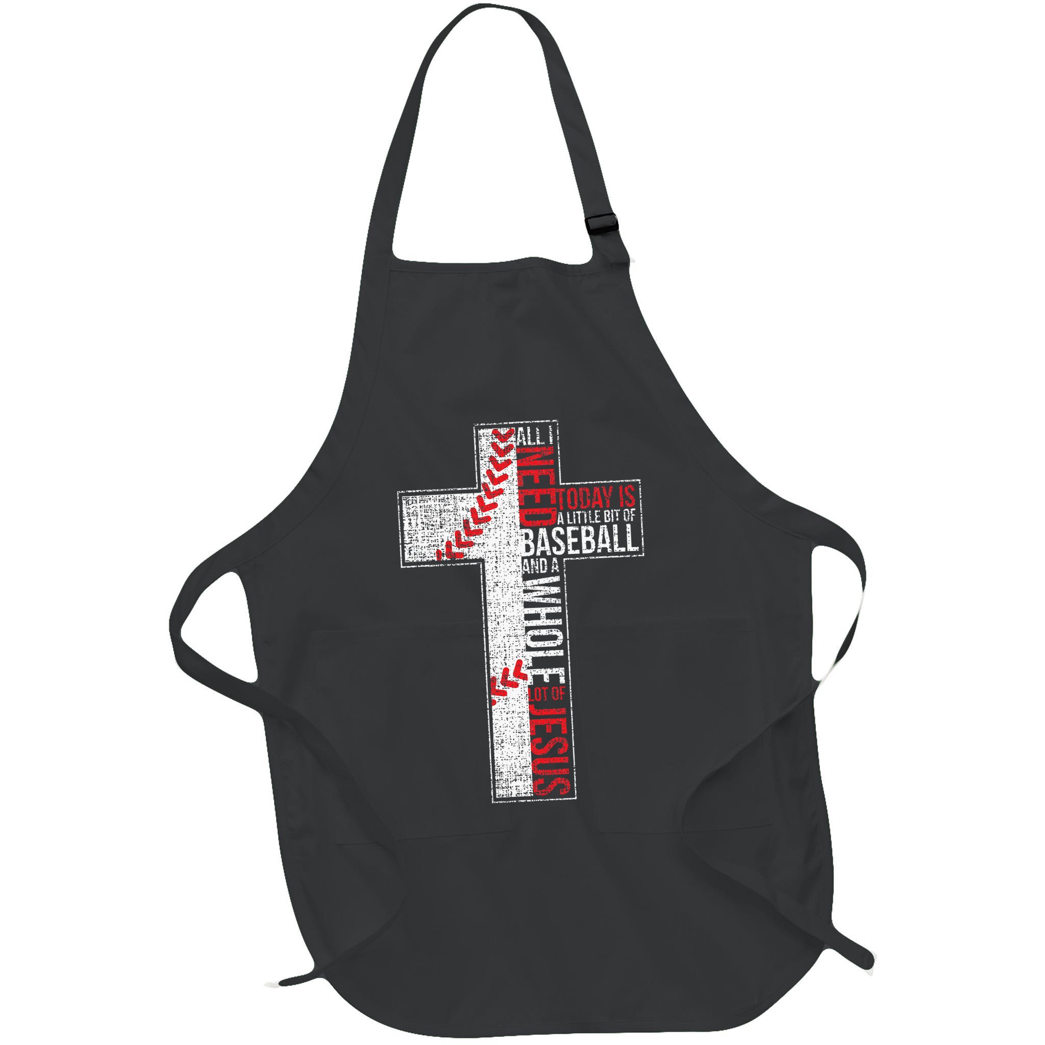 All I Need Is Baseball & Jesus Christian Cross Faith Apron