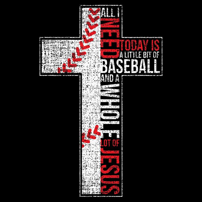 All I Need Is Baseball & Jesus Christian Cross Faith Tall T-Shirt