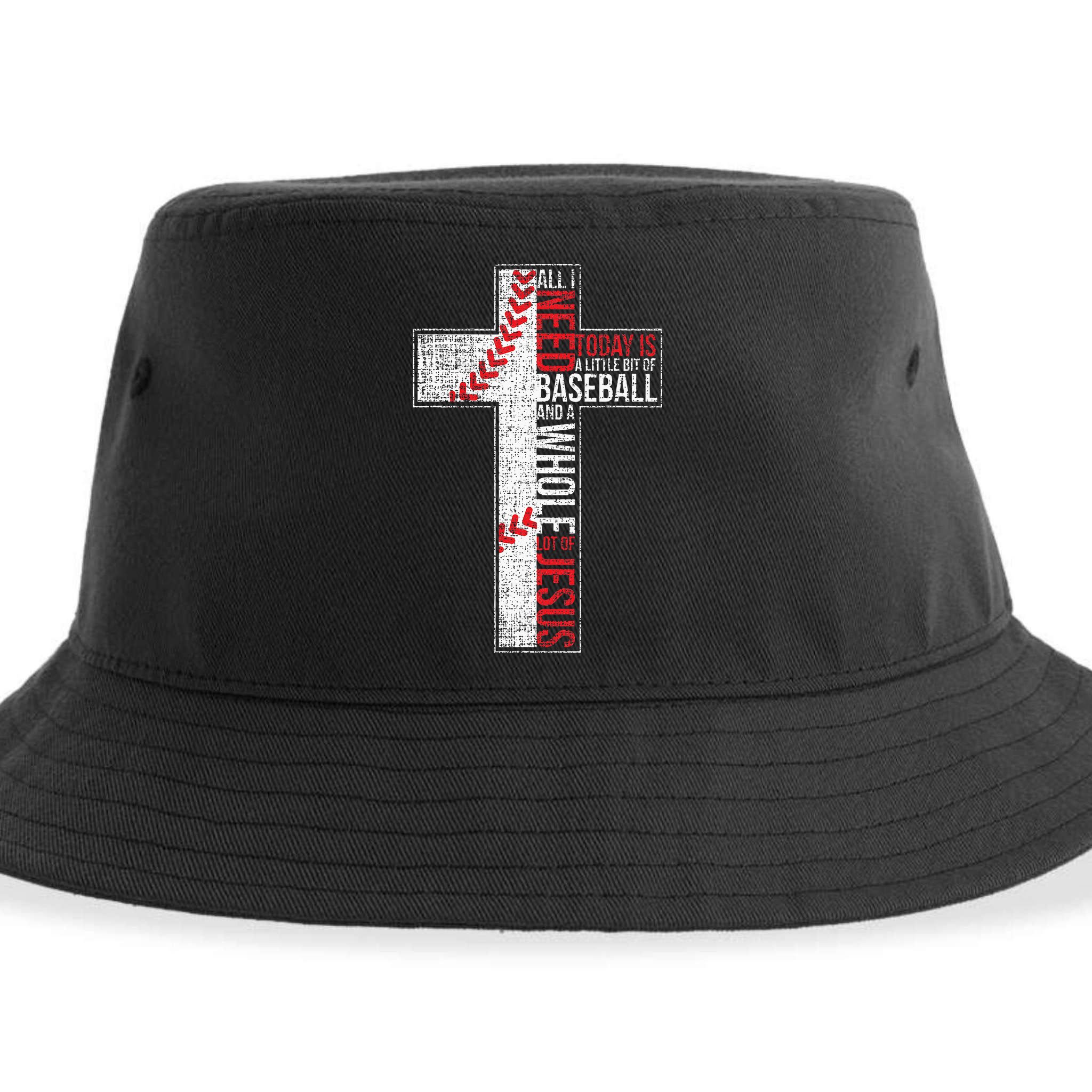 All I Need Is Baseball & Jesus Christian Cross Faith Sustainable Bucket Hat