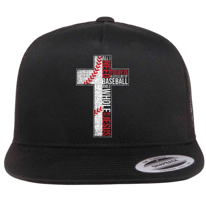 All I Need Is Baseball & Jesus Christian Cross Faith Flat Bill Trucker Hat