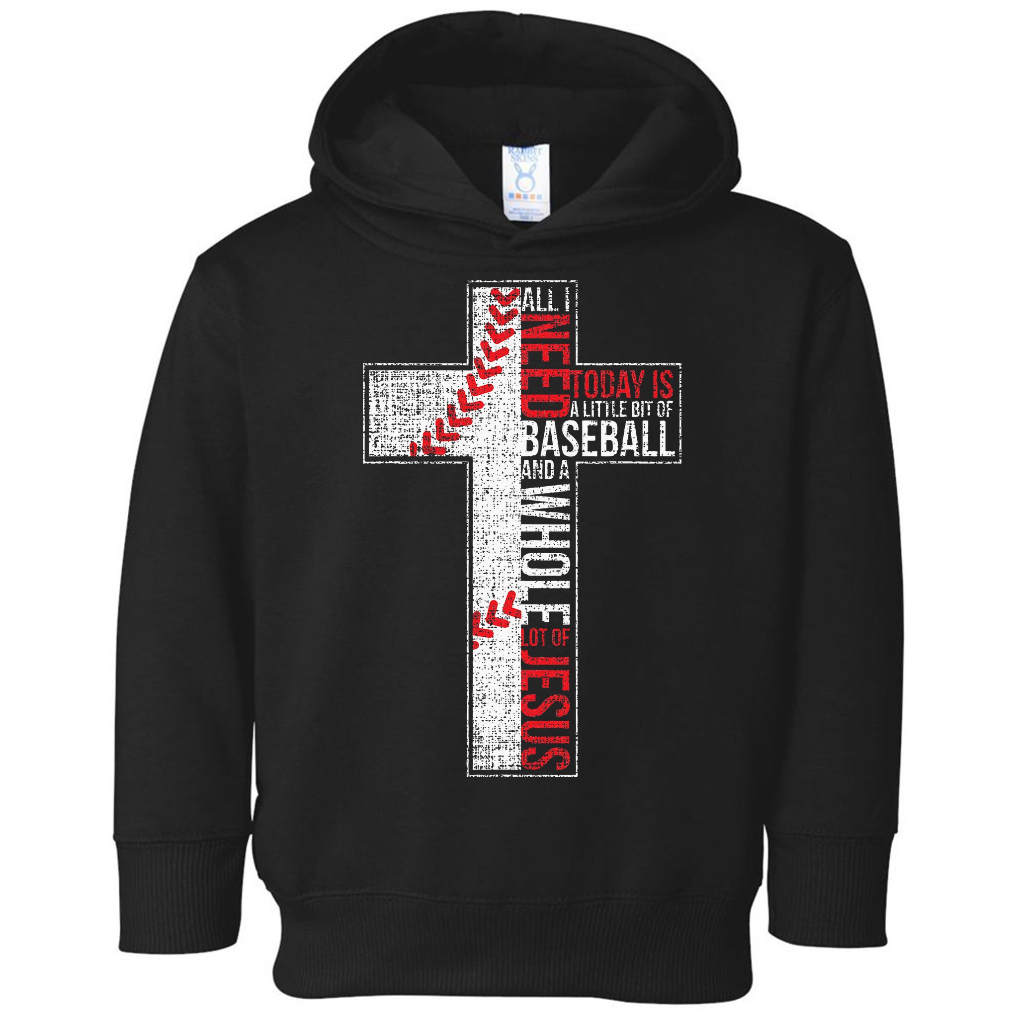 All I Need Is Baseball & Jesus Christian Cross Faith Toddler Hoodie