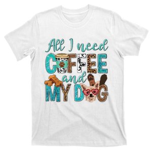 All I Need Is Coffee And My Dog Leopard Coffee Lover T-Shirt