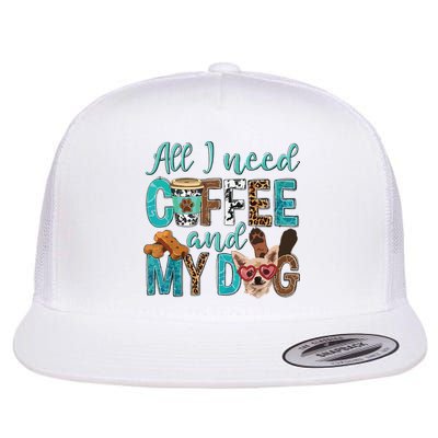 All I Need Is Coffee And My Dog Leopard Coffee Lover Flat Bill Trucker Hat
