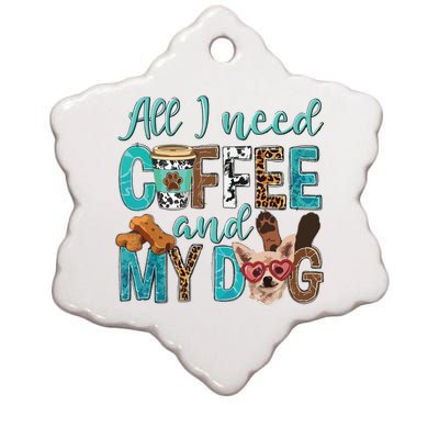 All I Need Is Coffee And My Dog Leopard Coffee Lover Ceramic Star Ornament