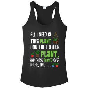 All I Need Is This Plant And That Other Plant Lover Gift Ladies PosiCharge Competitor Racerback Tank