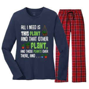 All I Need Is This Plant And That Other Plant Lover Gift Women's Long Sleeve Flannel Pajama Set 