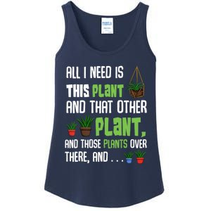 All I Need Is This Plant And That Other Plant Lover Gift Ladies Essential Tank