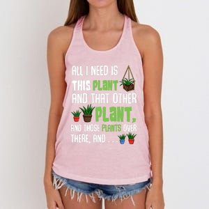 All I Need Is This Plant And That Other Plant Lover Gift Women's Knotted Racerback Tank