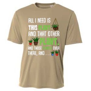 All I Need Is This Plant And That Other Plant Lover Gift Cooling Performance Crew T-Shirt