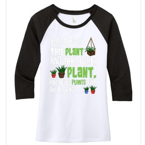 All I Need Is This Plant And That Other Plant Lover Gift Women's Tri-Blend 3/4-Sleeve Raglan Shirt