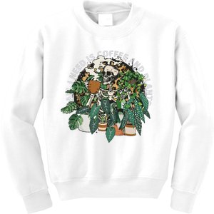 All I Need Is Coffee And Plants Skeletons Coffee Lover Kids Sweatshirt