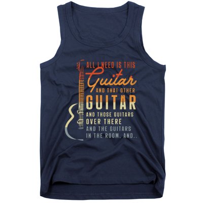 All I Need Is This Guitar Player Gifts Guitarist Music Band Tank Top